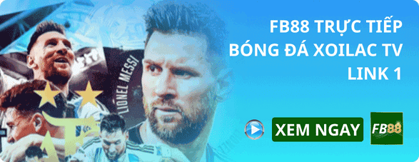FB88 BÓNG ĐÁ TRỰC TIẾP XOILAC TV LINK 1
