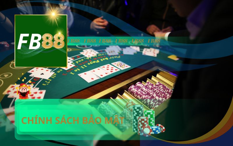 GIỚI THIỆU CHÍNH SÁCH BẢO MẬT FB88