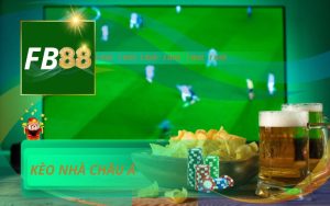 FB88 CHIA SẺ KINH NGHIỆM CHƠI KÈO CHÂU Á