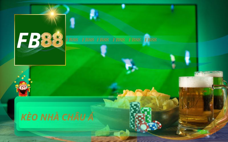 FB88 CHIA SẺ KINH NGHIỆM CHƠI KÈO CHÂU Á